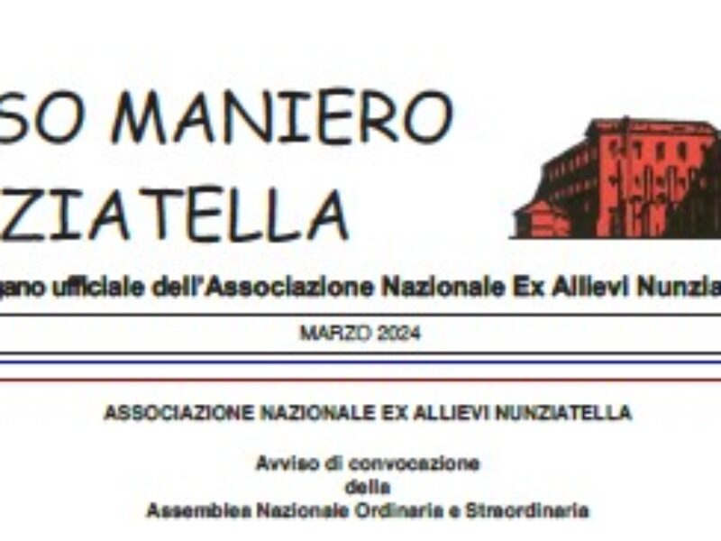 Avviso di convocazione della Assemblea Nazionale Ordinaria e Straordinaria. Pubblicato il “Rosso Maniero” n. 1 del 2024